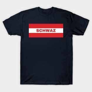 Schwaz City in Austrian Flag T-Shirt